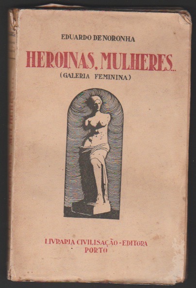 HEROINAS, MULHERES... (GALERIA FEMININA)